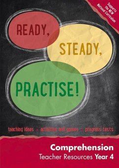 Ready, Steady, Practise! - Year 4 Comprehension Teacher Resources: English Ks2 - Keen Kite Books