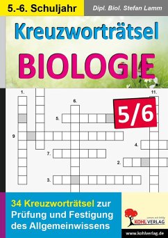 Kreuzworträtsel Biologie / Klasse 5-6 - Lamm, Stefan