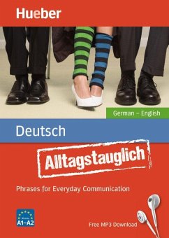 Alltagstauglich Deutsch. German - English / Buch mit MP3-Download - Stevens, John; Thomas, Timea