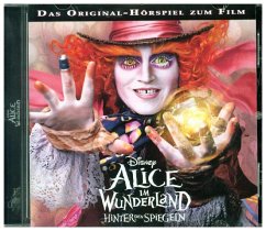 Alice im Wunderland - Hinter den Spiegeln - Hörspiel zum Kinofilm