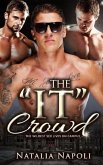 The &quote;It&quote; Crowd: The Wildest Sex Lives on Campus (eBook, ePUB)