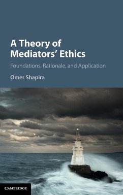 A Theory of Mediators' Ethics - Shapira, Omer