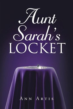 Aunt Sarah's Locket - Artis, Ann