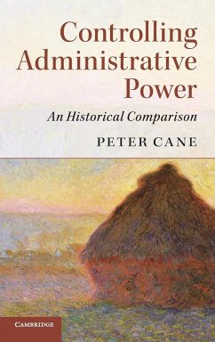 Controlling Administrative Power - Cane, Peter