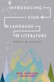 Introducing Sign Language Literature Introducing Sign Language Literature