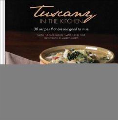 Tuscany in the Kitchen - Di Marco, Maria Teresa; Ferre, Marie Cecile