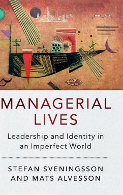 Managerial Lives - Sveningsson, Stefan; Alvesson, Mats