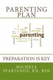 Parenting Plan: Preparation is Key