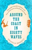 Around the Coast in Eighty Waves