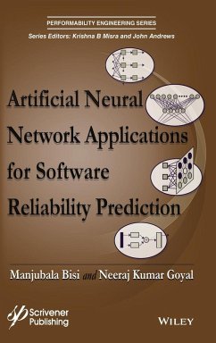 Artificial Neural Network Applications for Software Reliability Prediction - Bisi, Manjubala;Goyal, Neeraj Kumar