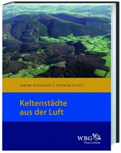 Keltenstädte aus der Luft - Rieckhoff, Sabine; Fichtl, Stephan