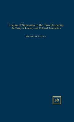 LUCIAN OF SAMOSATA IN THE TWO HESPERIAS - Zappala, Michael O.
