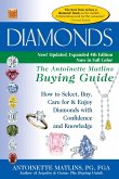 Diamonds (4th Edition): The Antoinette Matlins Buying Guide-How to Select, Buy, Care for & Enjoy Diamonds with Confidence and Knowledge