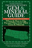 Northwest Treasure Hunter's Gem and Mineral Guide (6th Edition)