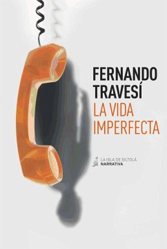 La vida imperfecta - Travesí Sanz, Fernando