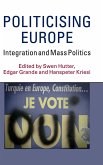 Politicising Europe