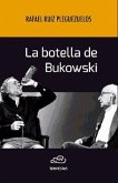 La Botella de Bukowski