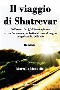 Il viaggio di Shatrevar (eBook, ePUB) - Mondello, Marcello