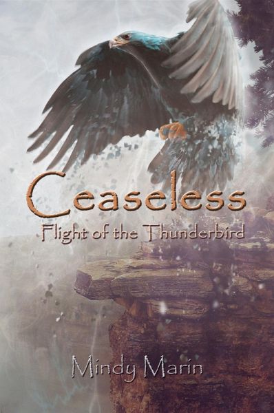 Ceaseless: Flight of the Thunderbird (eBook, ePUB) Ceaseless: Flight of the Thunderbird (eBook, ePUB)