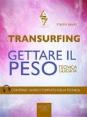 Transurfing. Gettare il peso (eBook, ePUB)