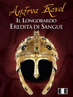 Il Longobardo (eBook, ePUB) - Ravel, Andrea