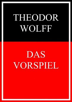 Das Vorspiel (eBook, ePUB) Das Vorspiel (eBook, ePUB)