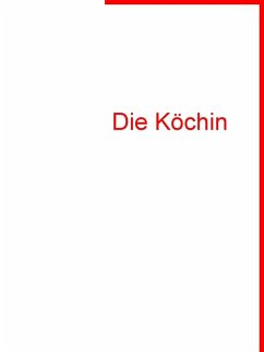 Die Köchin (eBook, ePUB)