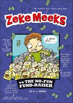 Zeke Meeks vs the No-Fun Fund-Raiser (eBook, ePUB) - Green, D. L.