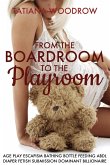 From the Boardroom to the Playroom (eBook, ePUB) From the Boardroom to the Playroom (eBook, ePUB)