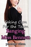 Banging Miss Bennett (Taking Cum for the Team, #1) (eBook, ePUB)