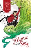 A Home in the Sky (eBook, ePUB) A Home in the Sky (eBook, ePUB)
