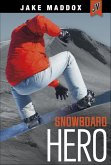 Snowboard Hero (eBook, ePUB)