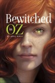 Bewitched in Oz (eBook, ePUB) Bewitched in Oz (eBook, ePUB)