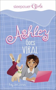 Ashley Goes Viral (eBook, ePUB) - Jones, Jen