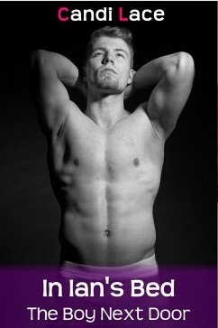 Cover In Ian's Bed (The Boy Next Door, #2) (eBook, ePUB)