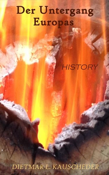 Der Untergang Europas (eBook, ePUB) Der Untergang Europas (eBook, ePUB)