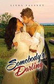 Somebody's Darling (The Gettysburg Ghost Series, #1) (eBook, ePUB)