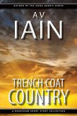 Trench Coat Country: A Bradshaw Short Story Collection (eBook, ePUB)