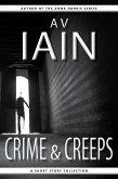 Crime And Creeps: A Short Story Collection (eBook, ePUB)