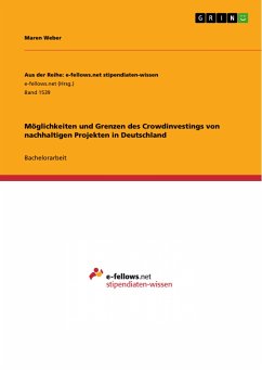 Möglichkeiten und Grenzen des Crowdinvestings von nachhaltigen Projekten in Deutschland (eBook, ePUB) - Weber, Maren