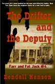 The Drifter and the Deputy (Farr and Fat Jack, #4) (eBook, ePUB)