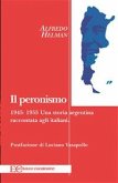 Il peronismo 1945-1955 (fixed-layout eBook, ePUB)