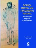 Doença mental, um tratamento possível (eBook, ePUB)