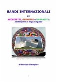 Bandi internazionali per architetti, geometri e urbanisti: partecipare in lingua inglese (eBook, PDF)