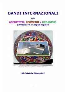 Bandi internazionali per architetti, geometri e urbanisti: partecipare in lingua inglese (eBook, PDF) - Giampieri, Patrizia