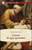 L' anima di ogni apostolato L' anima di ogni apostolato