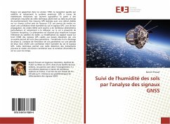 Suivi de l'humidité des sols par l'analyse des signaux GNSS - Presset, Benoit