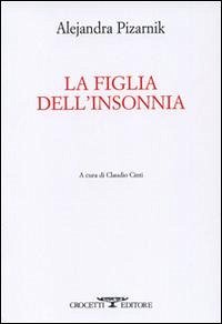 La figlia dell'insonnia. Testo originale a fronte La figlia dell'insonnia. Testo originale a fronte