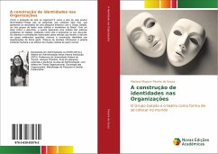 A construção de identidades nas Organizações - Pereira de Souza, Mariana Mayumi