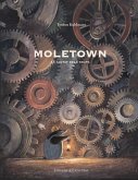 Moletown : la ciutat dels talps